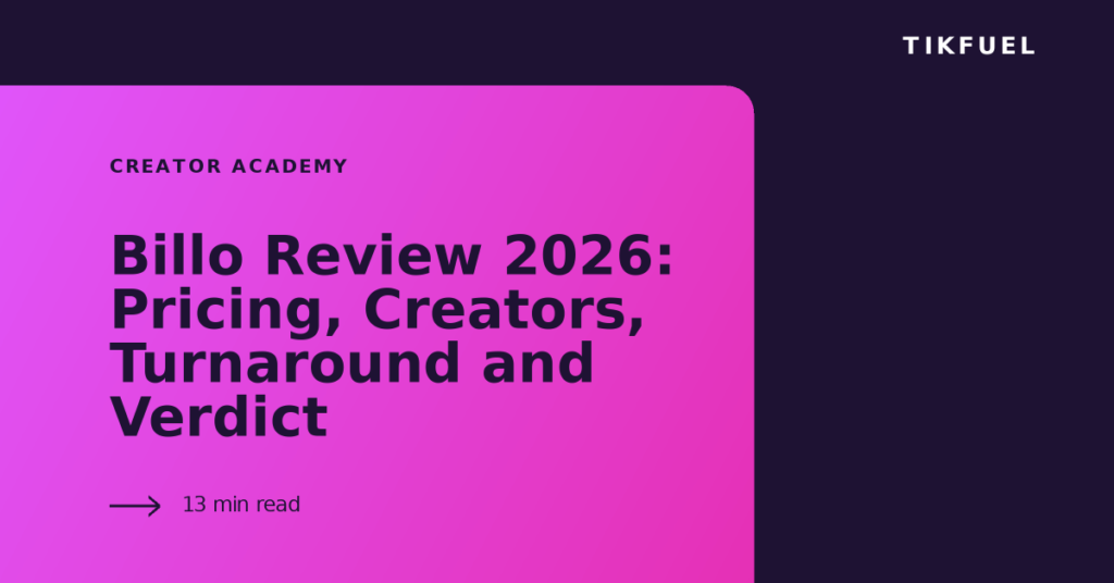 TikFuel article cover: Billo Review 2026: Pricing, Creators, Turnaround and Verdict